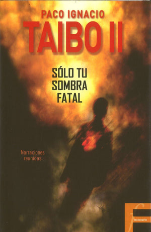 Solo tu sombra fatal (Spanish Edition),Used