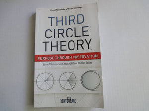Third Circle Theory: Purpose Through Observation,New