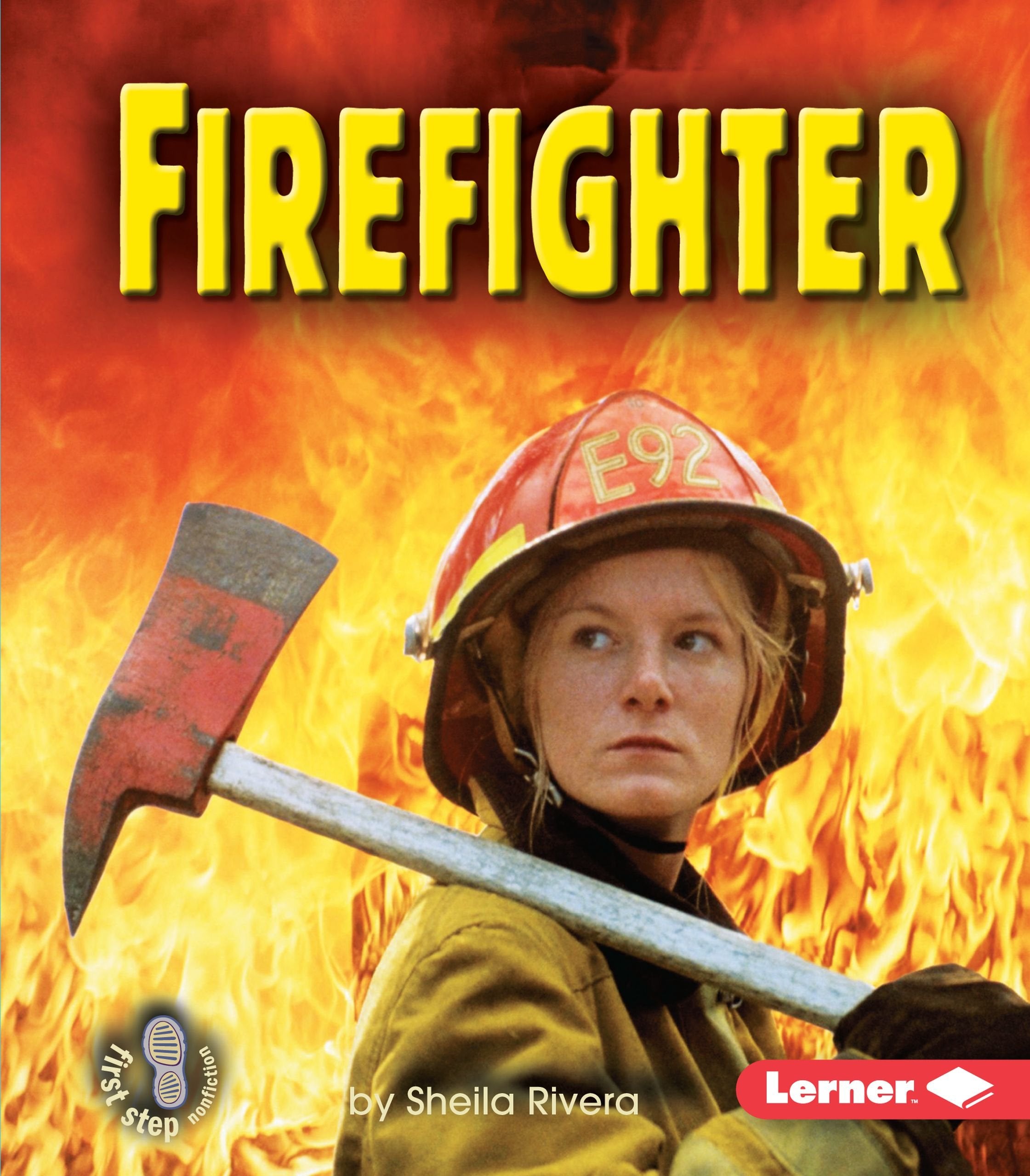 Firefighter (First Step Nonfiction  Work People Do),Used