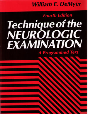 Technique of the Neurologic Examination: A Programmed Text,Used