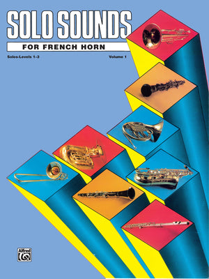 Solo Sounds for French Horn, Vol 1: Levels 13 Solo Book,Used
