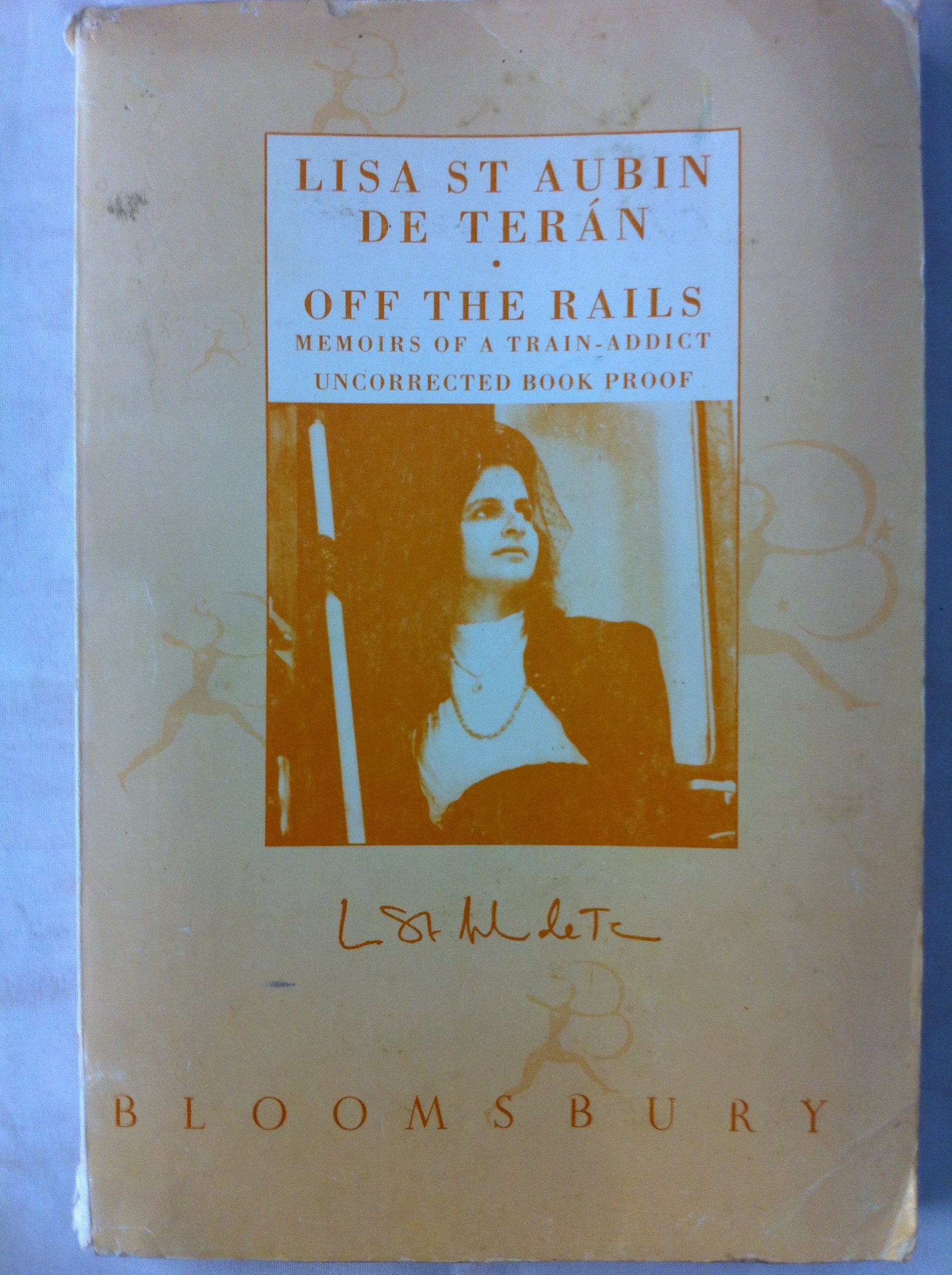 Off The Rails: Memoirs Of A Train Addict,New
