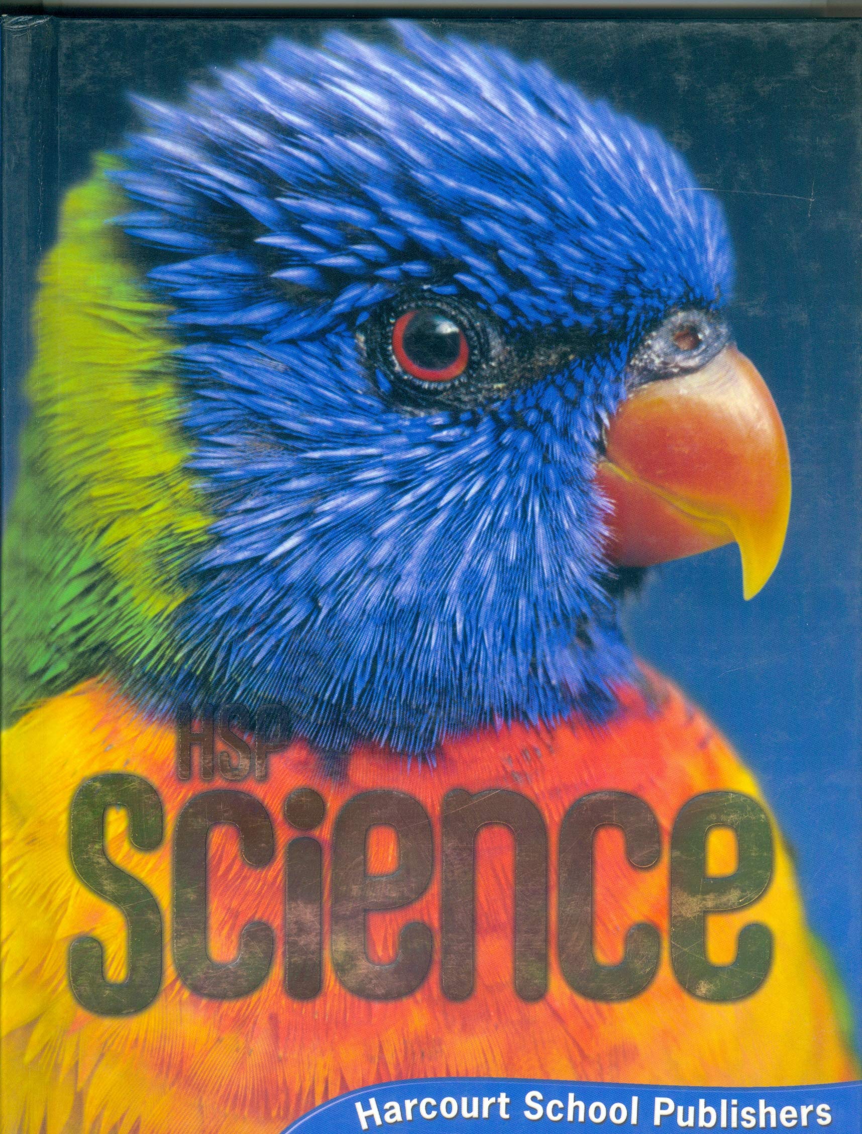 Harcourt Science: Student Edition Grade 2 2009,New
