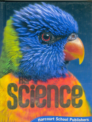 Harcourt Science: Student Edition Grade 2 2009,New