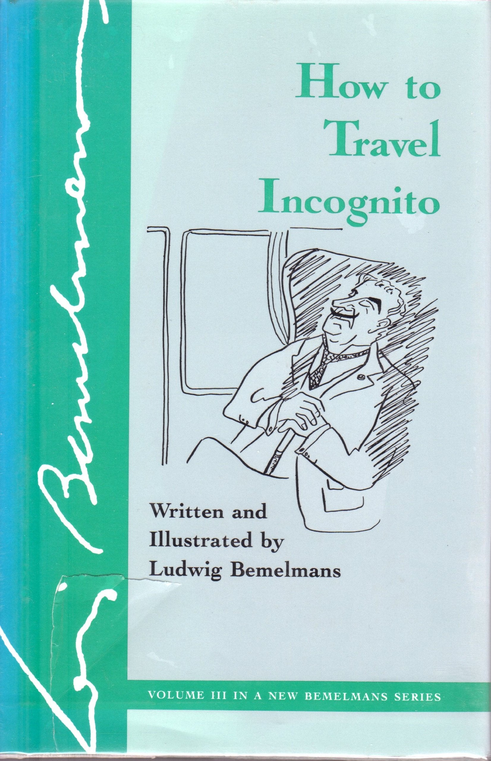How To Travel Incognito