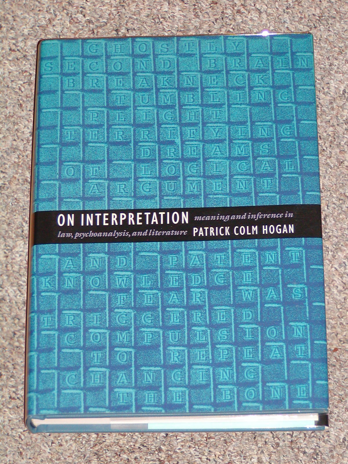 On Interpretation: Meaning And Inference In Law, Psychoanalysis, And Literature,Used