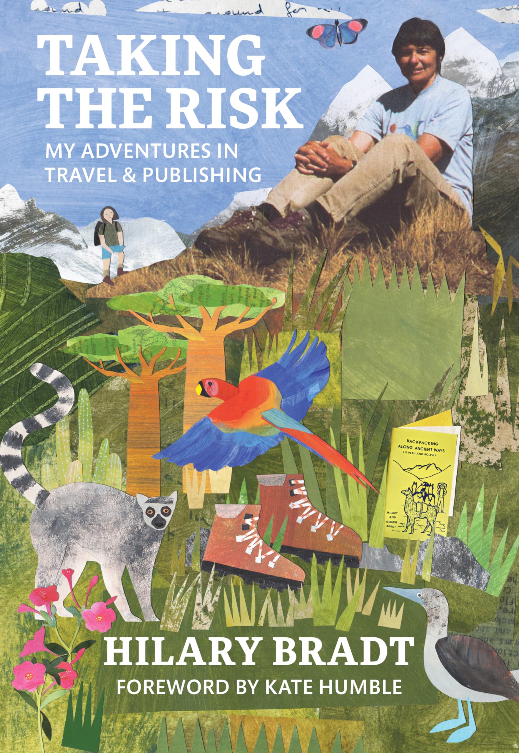 Taking the Risk: Adventures in Travel & Publishing,New