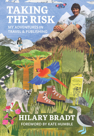 Taking the Risk: Adventures in Travel & Publishing,New