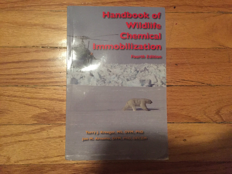 Handbook Of Wildlife Chemical Immobilization-used