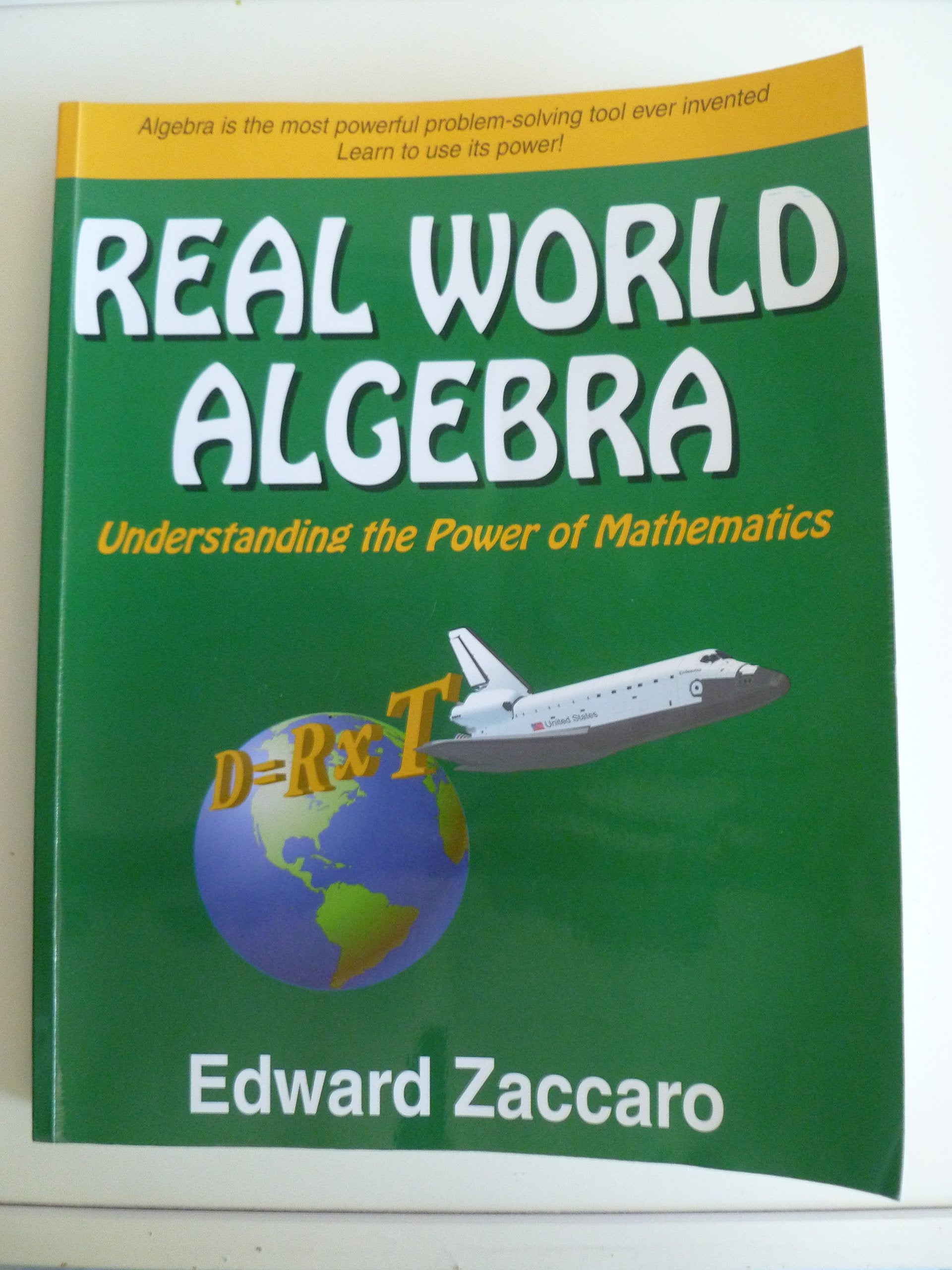 Real World Algebra: Understanding the Power of Mathematics,Used