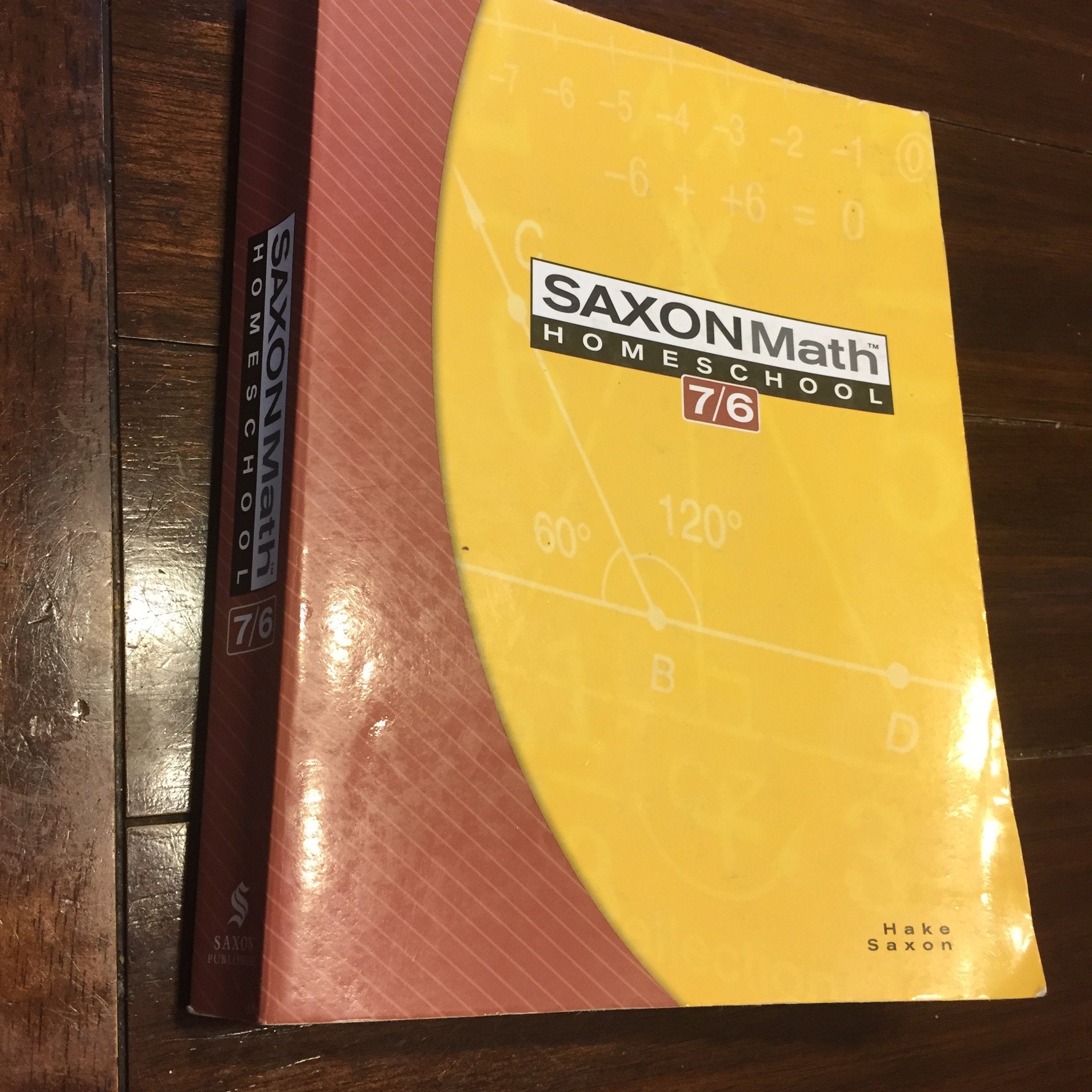 Saxon Math 7/6: Homeschool Edition Student Text,New