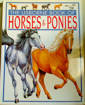 The Usborne Book of Horses & Ponies,Used