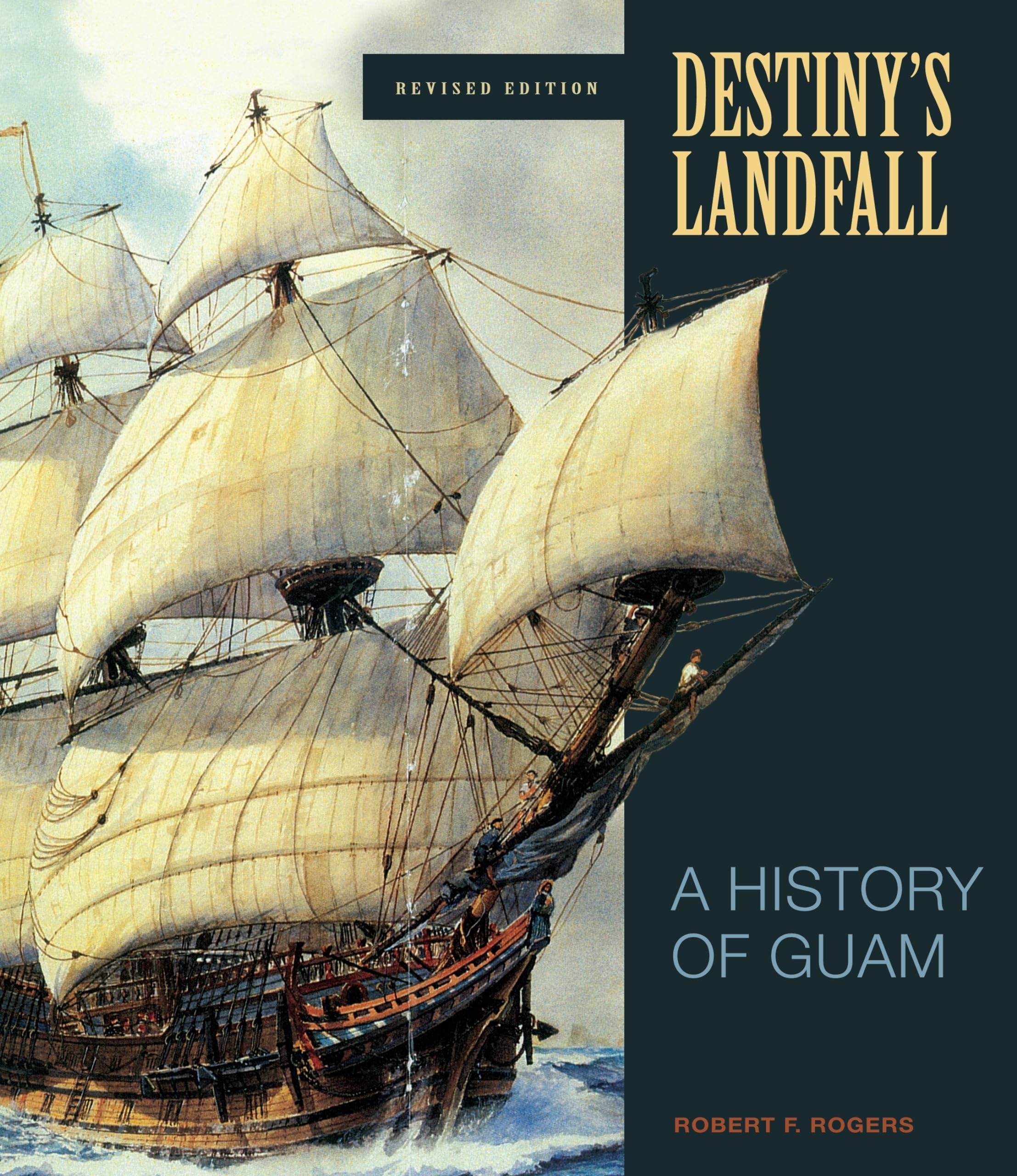 Destiny's Landfall: A History of Guam, Revised Edition,Used