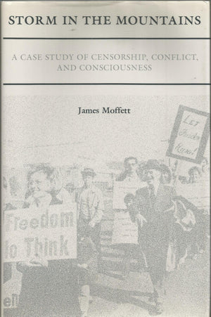 Storm In The Mountains: A Case Study Of Censorship, Conflict, And Consciousness,Used