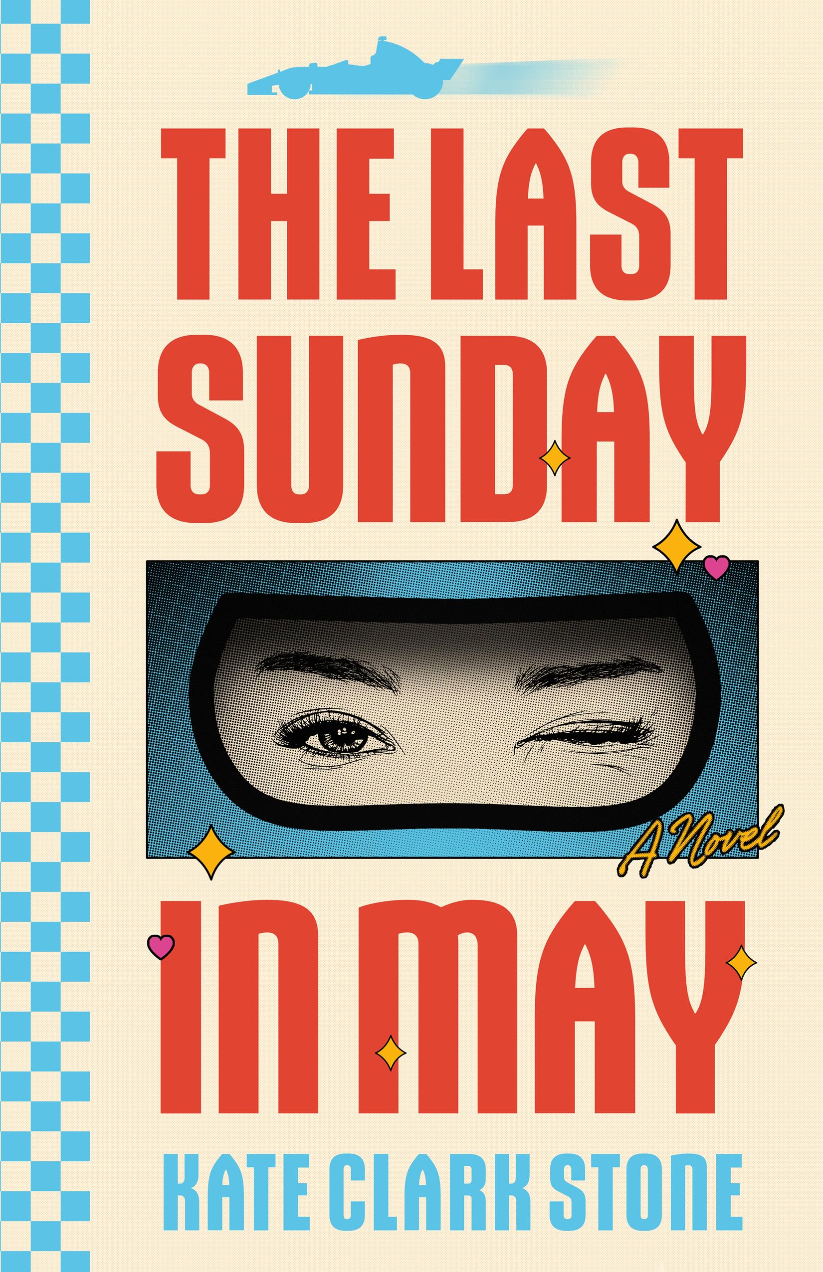 The Last Sunday In May: A Novel