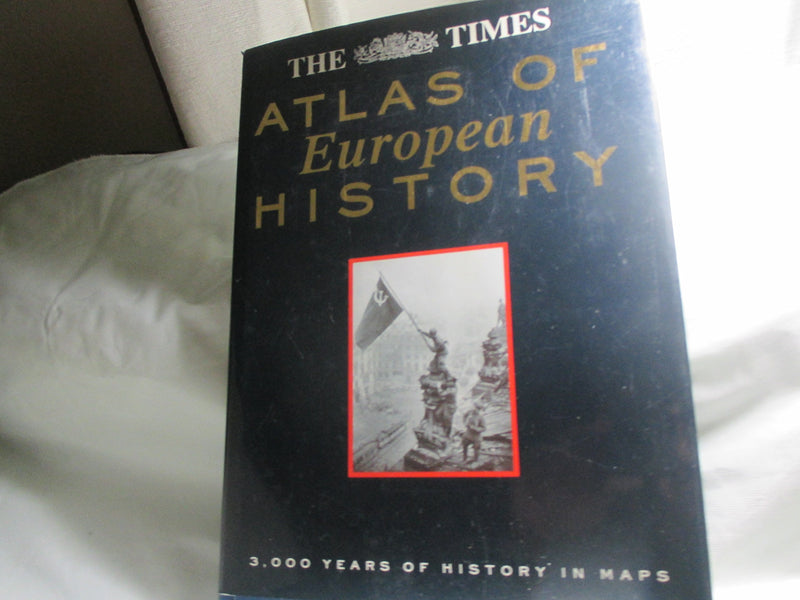 The Times Atlas Of European History,Used