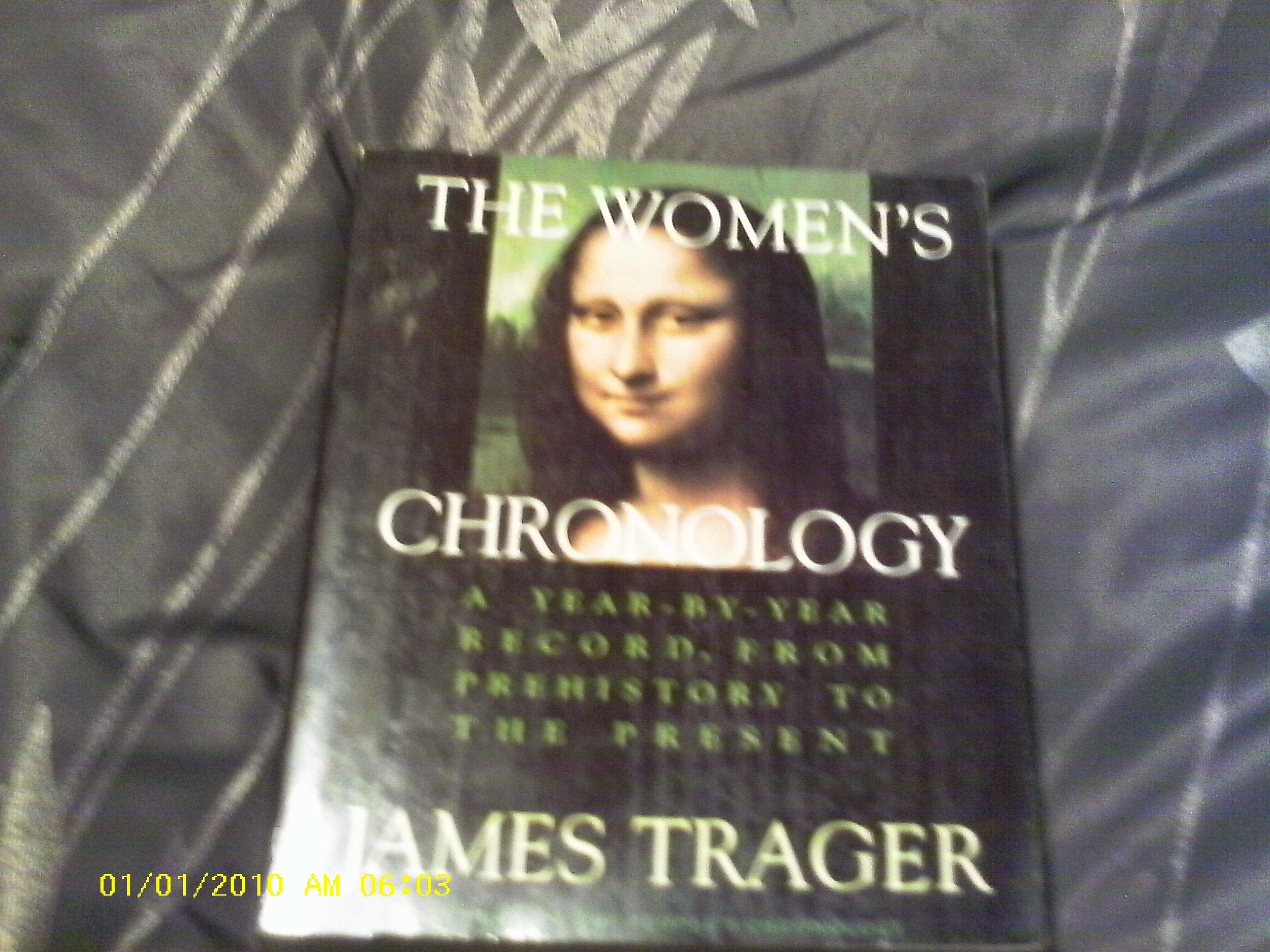 The Women'S Chronology: A Yearbyyear Record, From Prehistory To The Present (A Henry Holt Reference Book),New