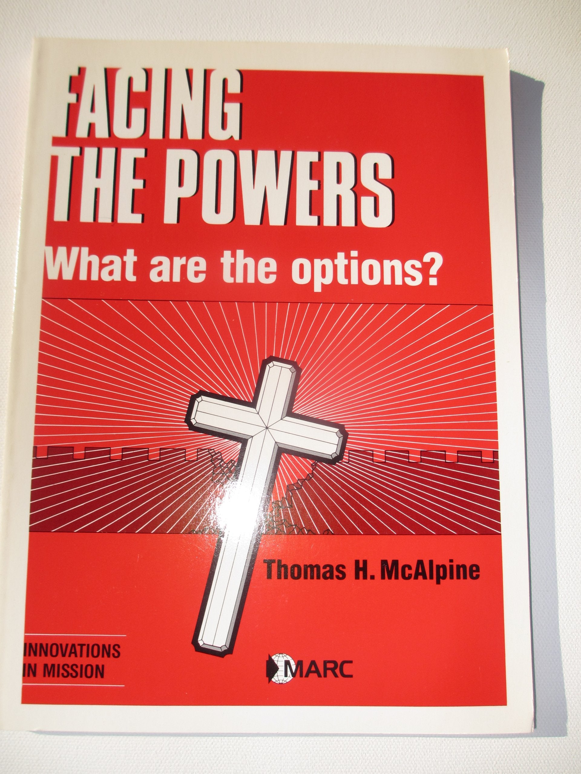 Facing the Powers What Are the Options,Used