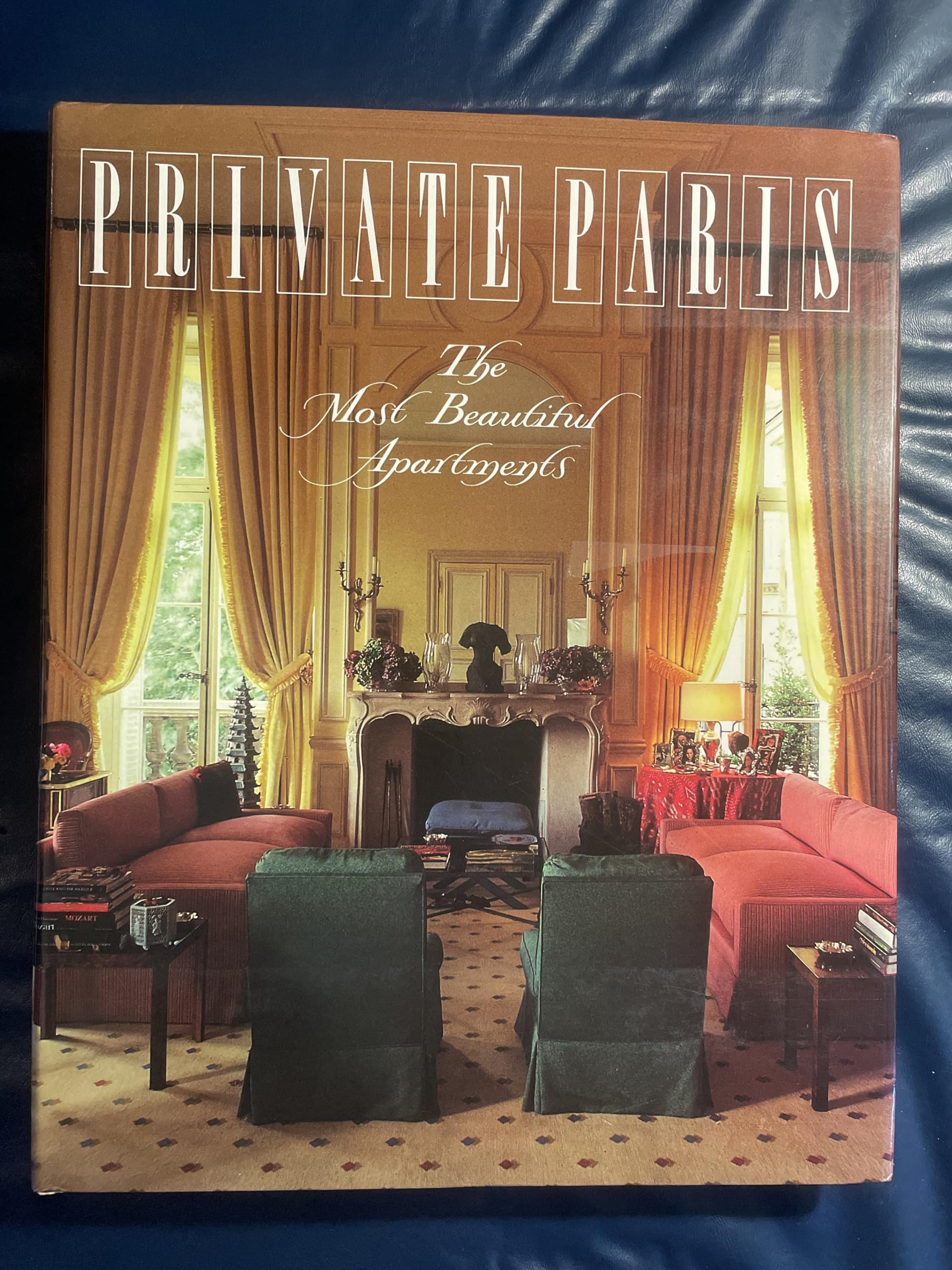 Private Paris: The Most Beautiful Apartments (English and French Edition),Used
