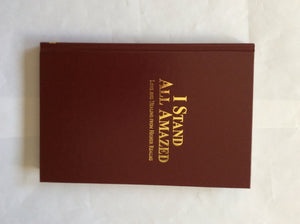 I Stand All Amazed: Love and Healing From Higher Realms,New