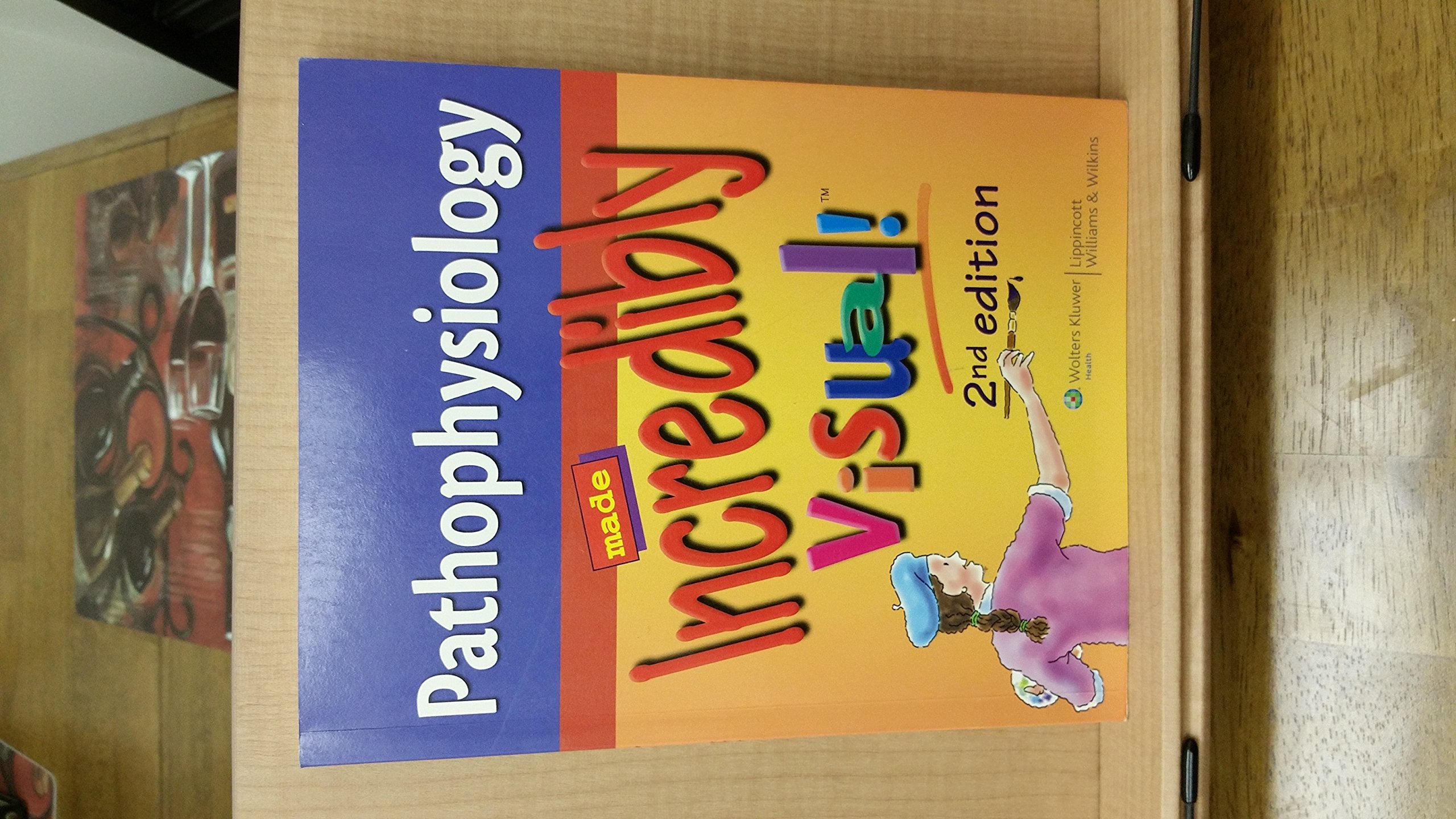 Pathophysiology Made Incredibly Visual!,New