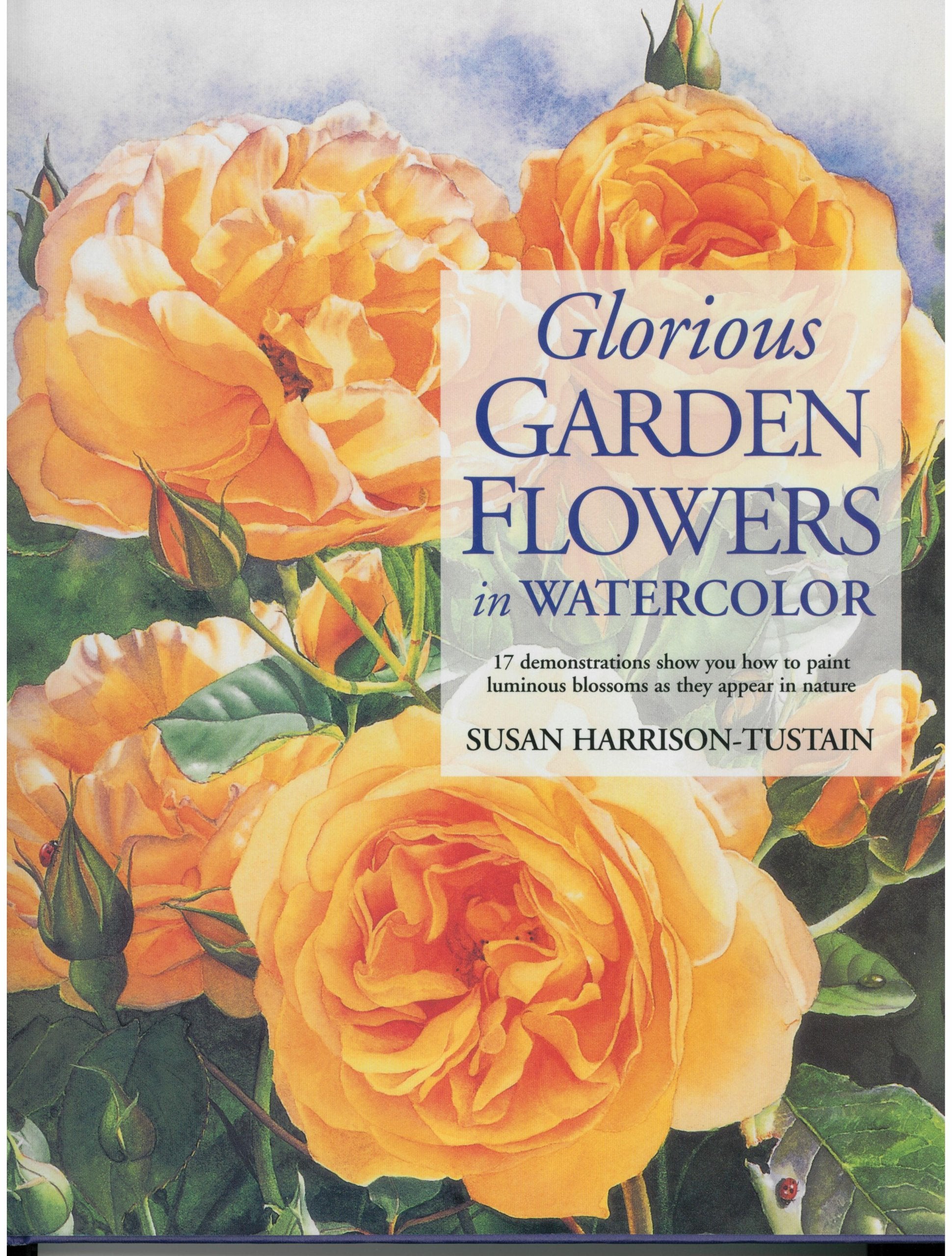 Glorious Garden Flowers in Watercolor,New