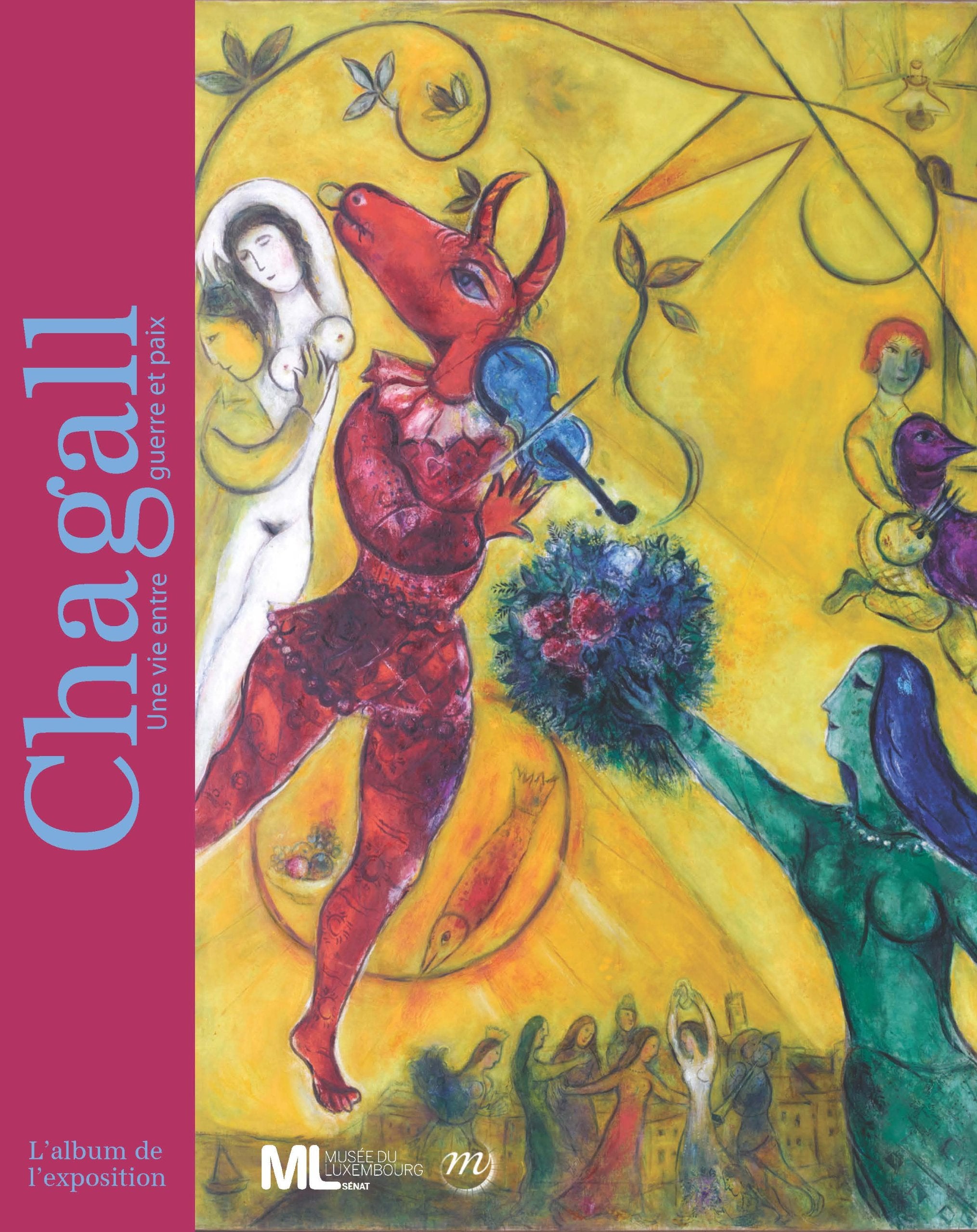 ALBUM CHAGALL UNE VIE ENTRE GUERRE ET PAIX,Used