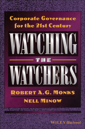 Watching the Watchers: Corporate Goverance for the 21st Century,Used