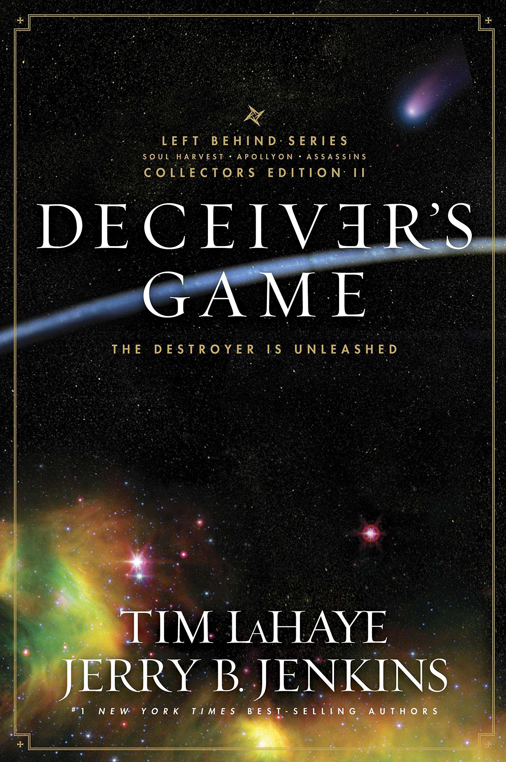 Deceiver's Game: The Destroyer Is Unleashed, The Left Behind Series Collector's Edition Volume 2 (Soul Harvest, Apollyon, Assass,Used