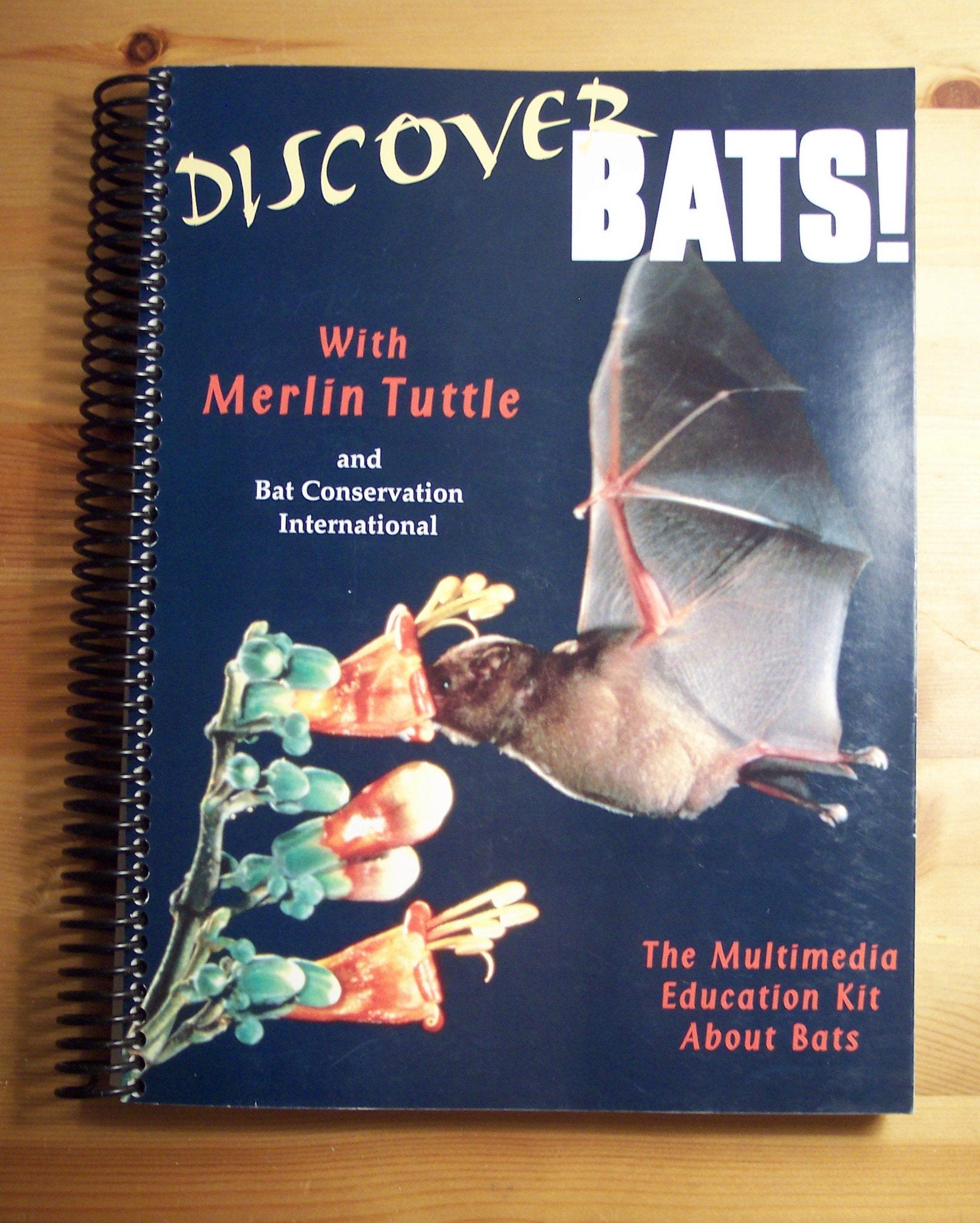 Discover Bats With Merlin Tuttle And Bat Conservation International: The Multimedia Education Kit About Bats,New
