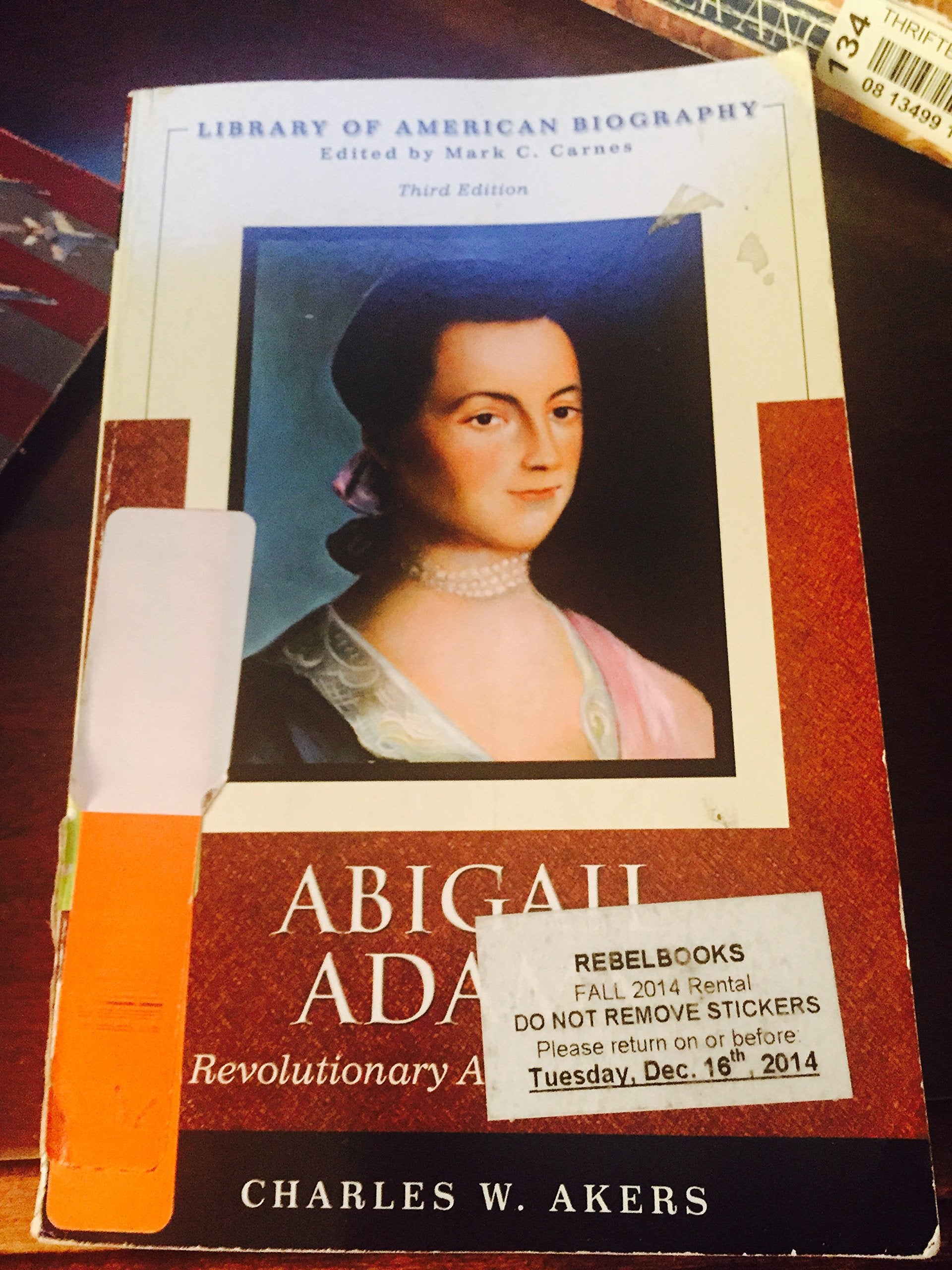 Abigail Adams: A Revolutionary American Woman,Used