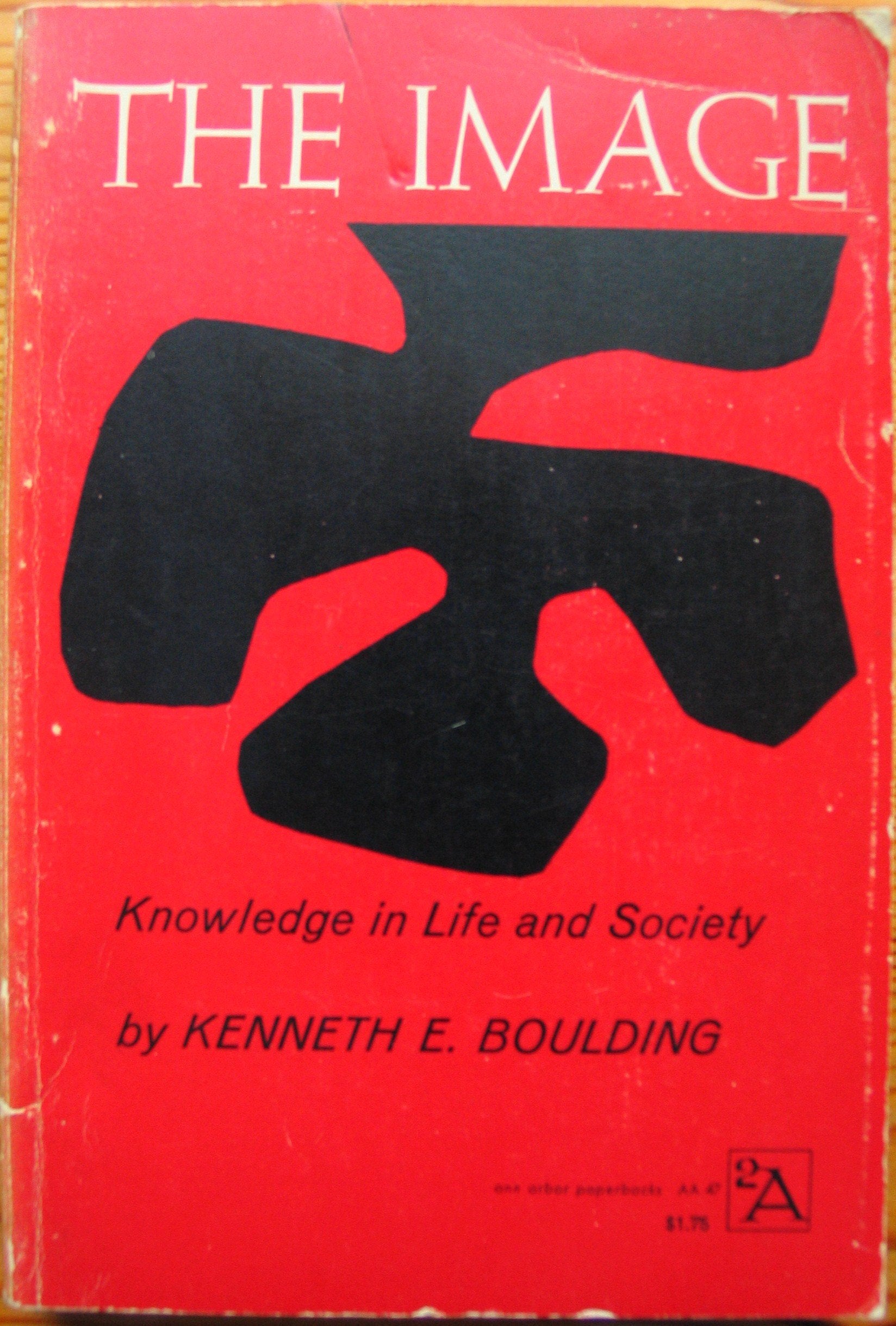The Image: Knowledge in Life and Society (Ann Arbor Paperbacks),New