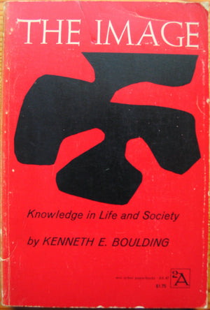 The Image: Knowledge in Life and Society (Ann Arbor Paperbacks),New