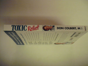 Toxic Relief: Restore health and energy through fasting and detoxification,Used
