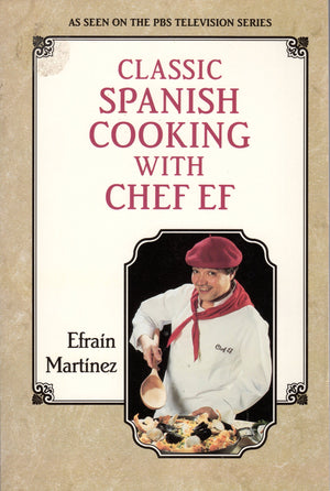 Classic Spanish Cooking With Chef Ef,Used