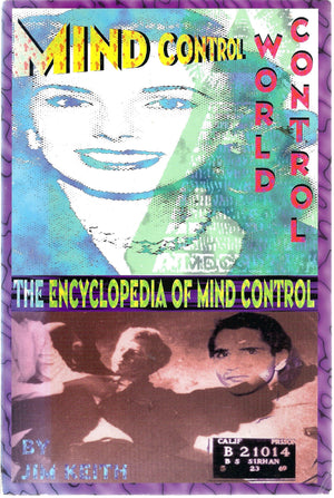 Mind Control, World Control: The Encyclopedia Of Mind Control,Used