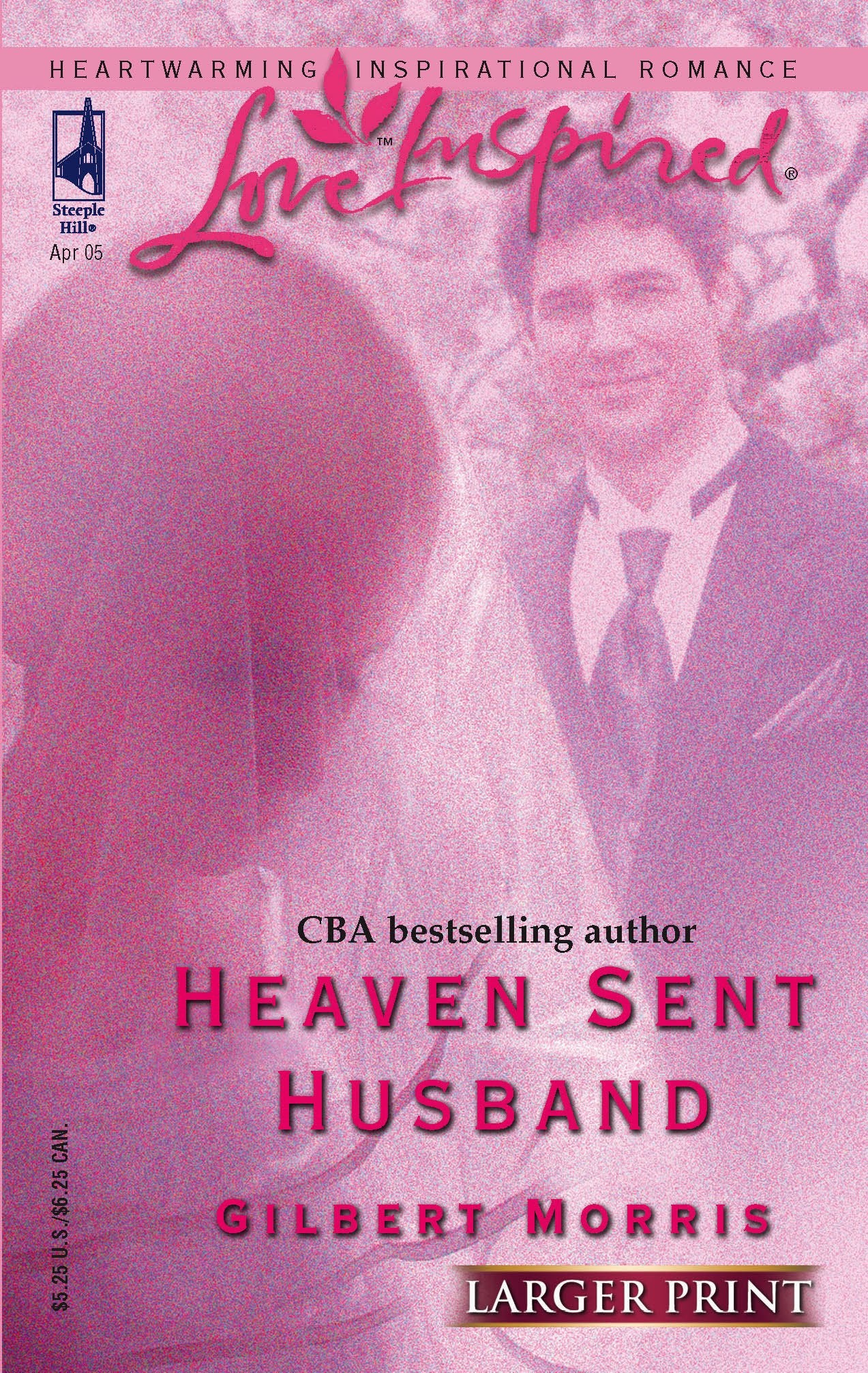 Heaven Sent Husband (Larger Print Love Inspired #298),Used