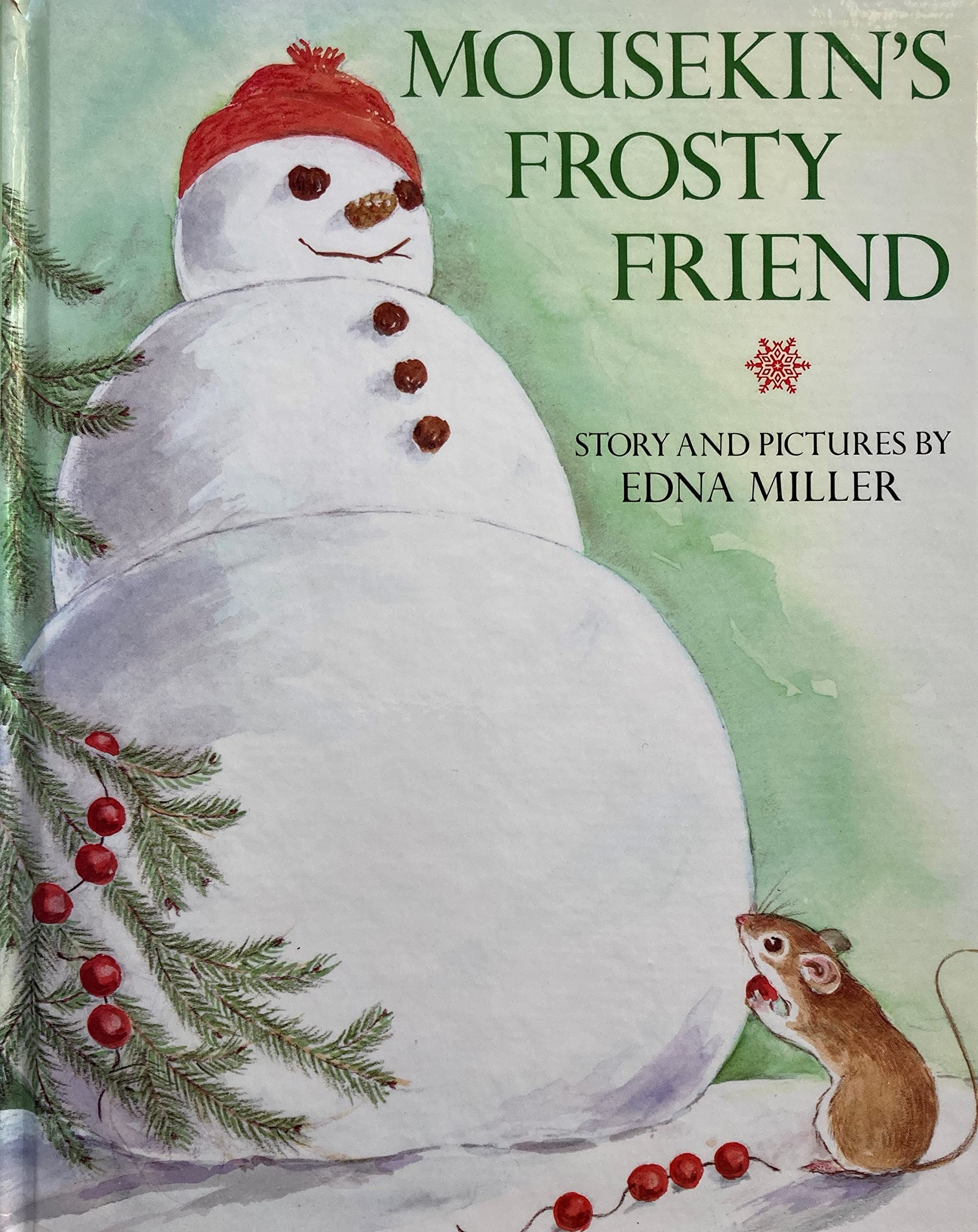 Mousekin's Frosty Friend,New
