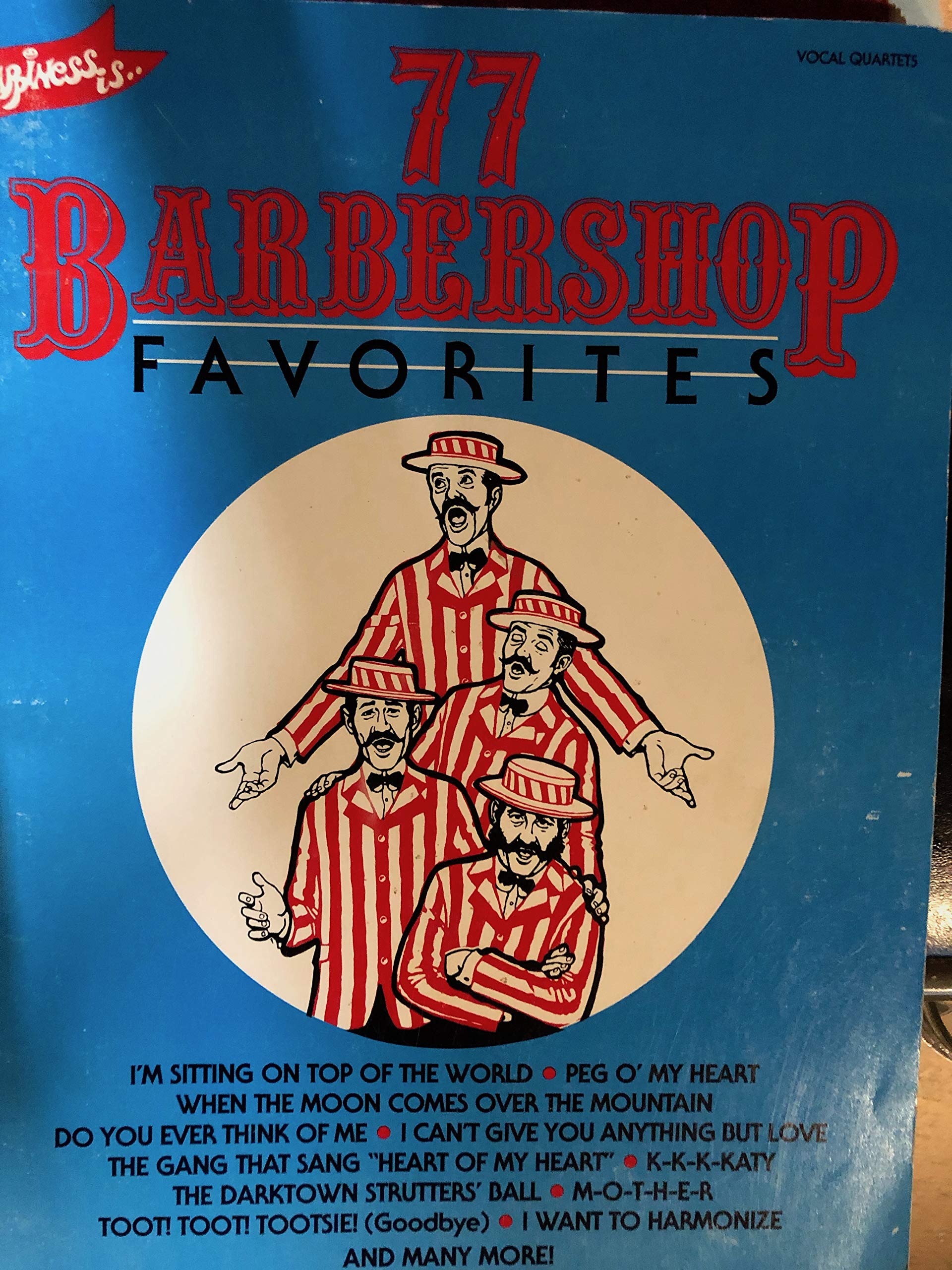 Happiness Is...77 Barbershop Favorites