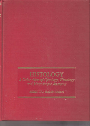 Histology: A Colour Atlas Of Cytology, Histology, And Microscopic Anatomy,New