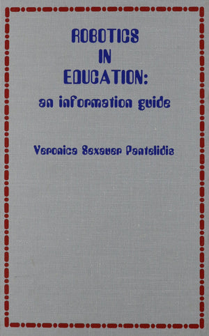 Robotics In Education: An Information Guide,Used