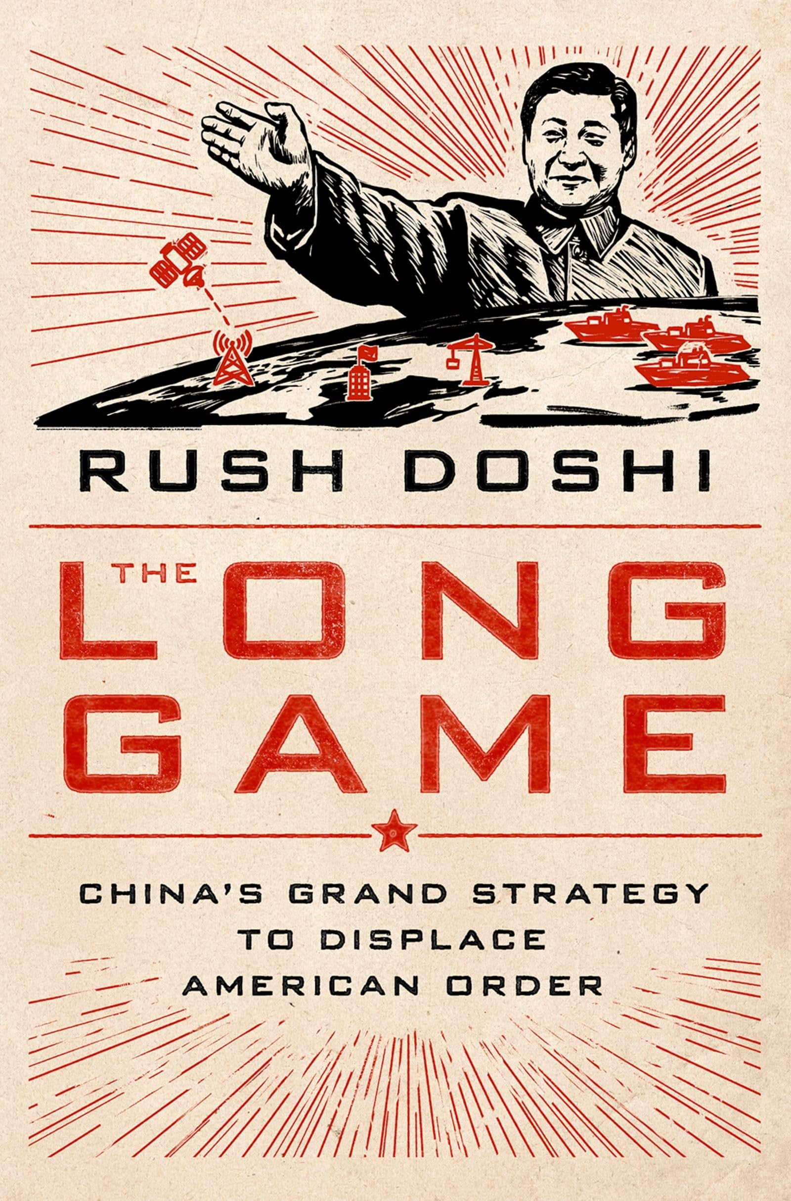 The Long Game: China'S Grand Strategy To Displace American Order (Bridging The Gap),Used