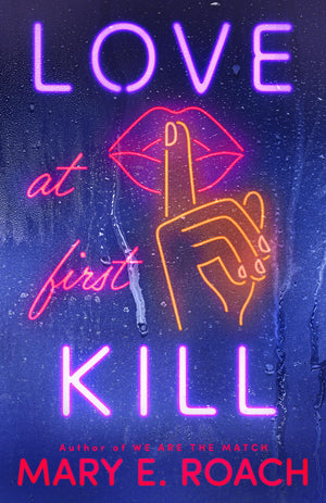 Love At First Kill