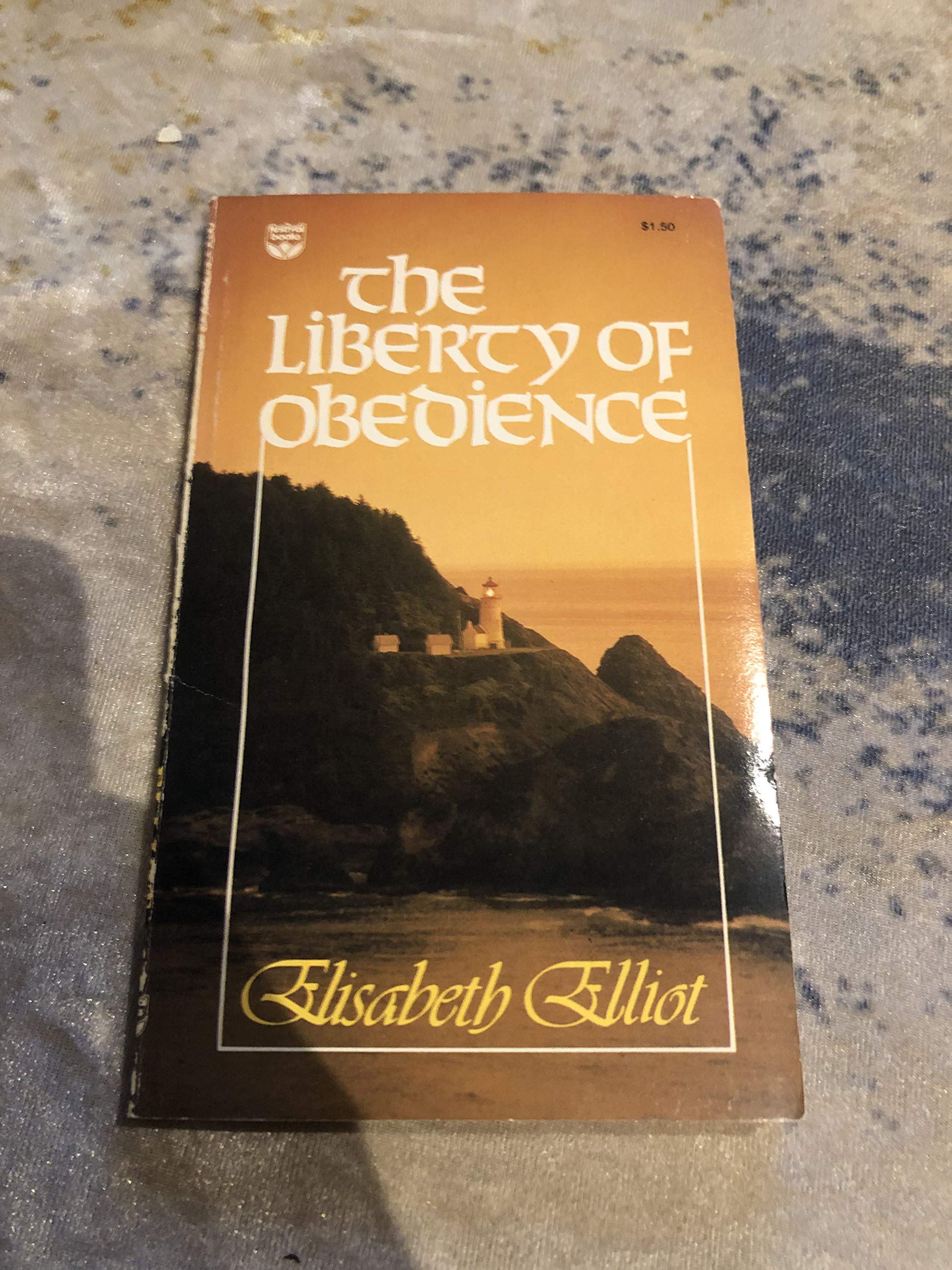 The Liberty Of Obedience-used