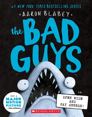The Bad Guys in Open Wide and Say Arrrgh! (The Bad Guys #15),Used