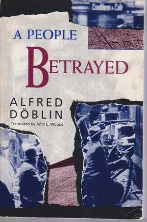 A People Betrayed: November 1918: A German Revolution (English and German Edition),Used