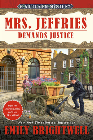 Mrs. Jeffries Demands Justice (A Victorian Mystery)
