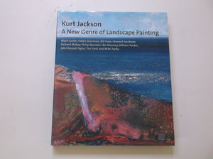 Kurt Jackson: A New Genre of Landscape Painting,Used