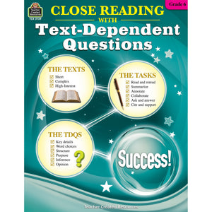 Close Reading Using TextDependent Questions: Grade 6,Used