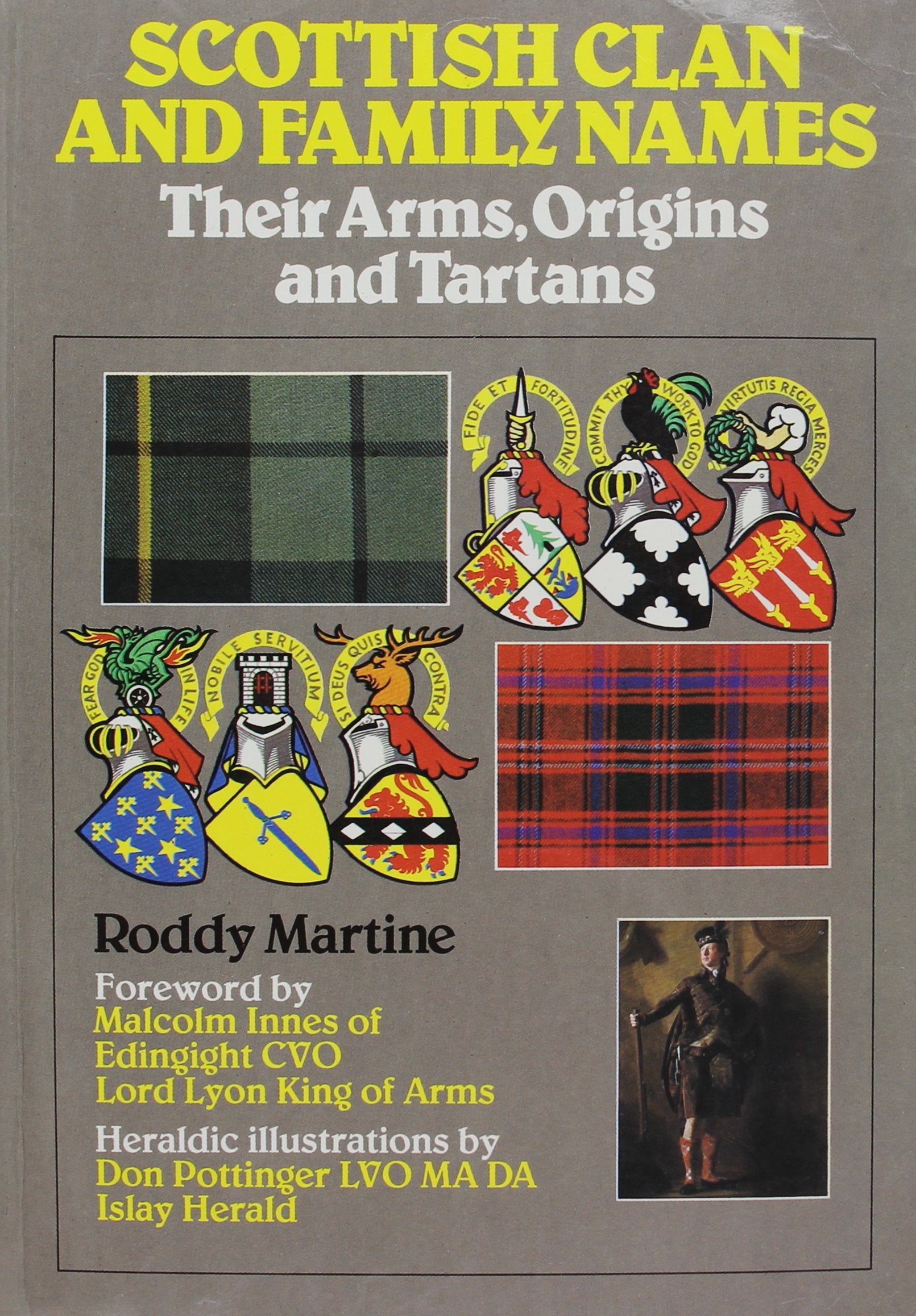 Scottish clan and family names: Their arms, origins, and tartans,Used